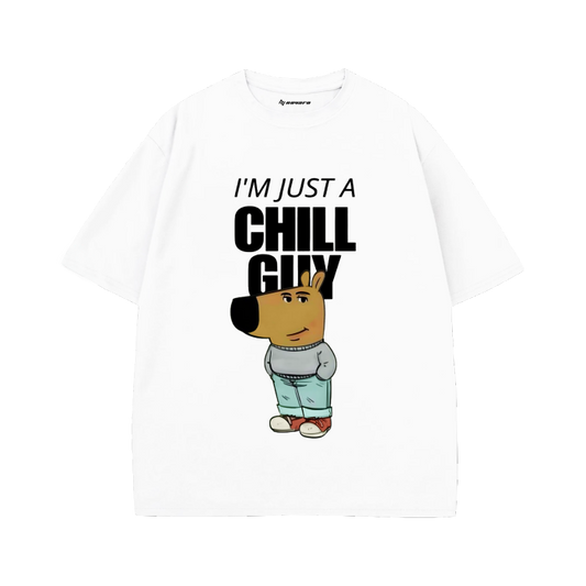 I'm just a Chill guy